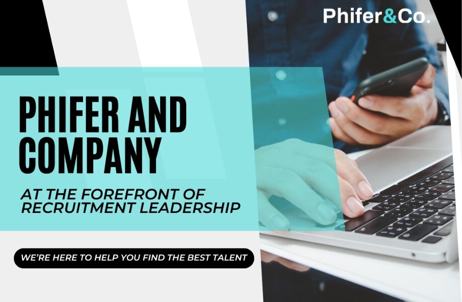 phifer-and-company:-at-the-forefront-of-recruitment-leadership